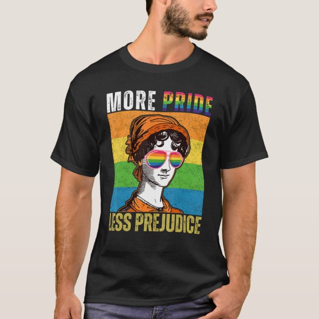 T-shirt More Pride Less Prejudice LGBT Gay Pride Month (Devant)