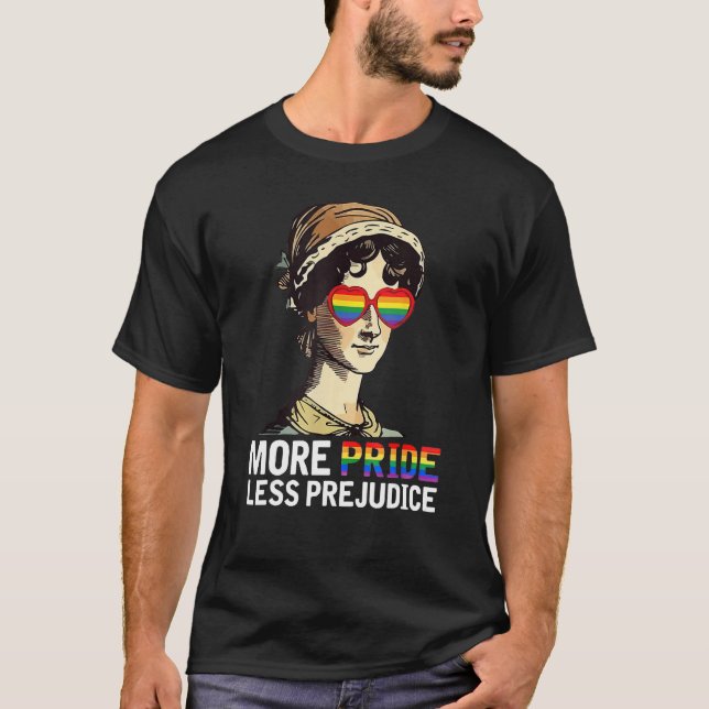 T-shirt More Pride Less Prejudice Lgbt Gay Proud Ally Prid (Devant)