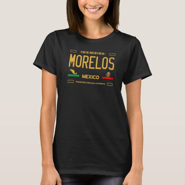 T-shirt Morelos Mexique Plaque de licence Aesthétique More (Devant)