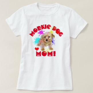 T-shirt Morkie Maman Amoureux des chiens Meilleur Chien Ma