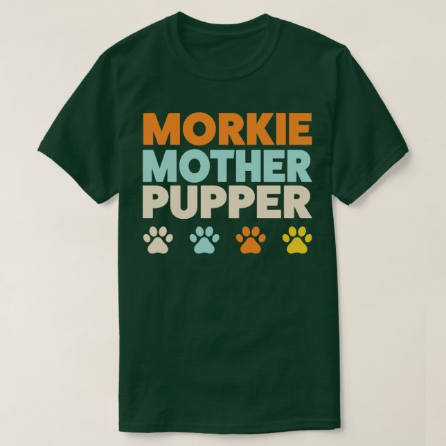 T-shirt Morkie Mère Pupper Morkie Mère Yorkshire Terrier (Design devant)