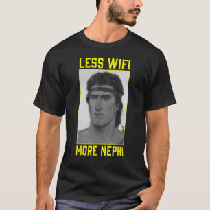 T-shirt Mormon LDS Missionnaire Moins Wifi Plus Nephi 3