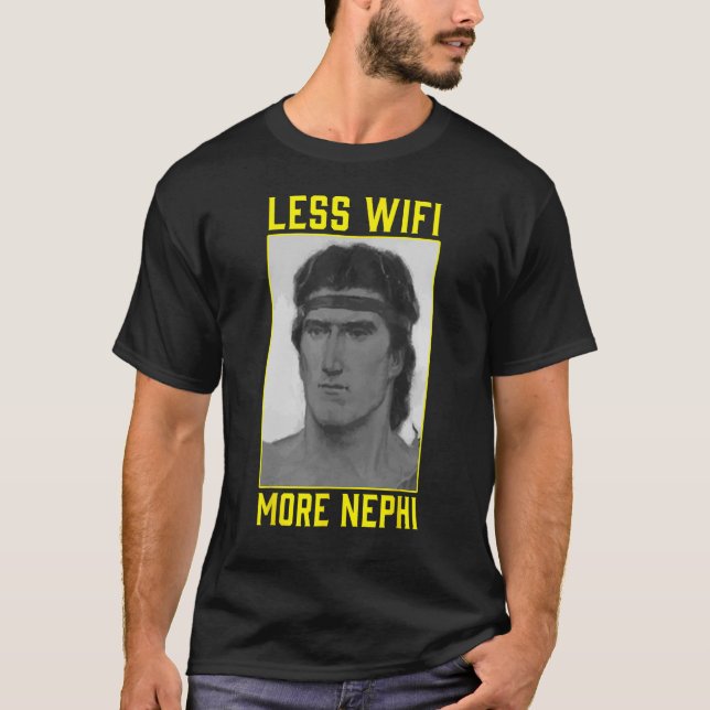 T-shirt Mormon LDS Missionnaire Moins Wifi Plus Nephi 3 (Devant)