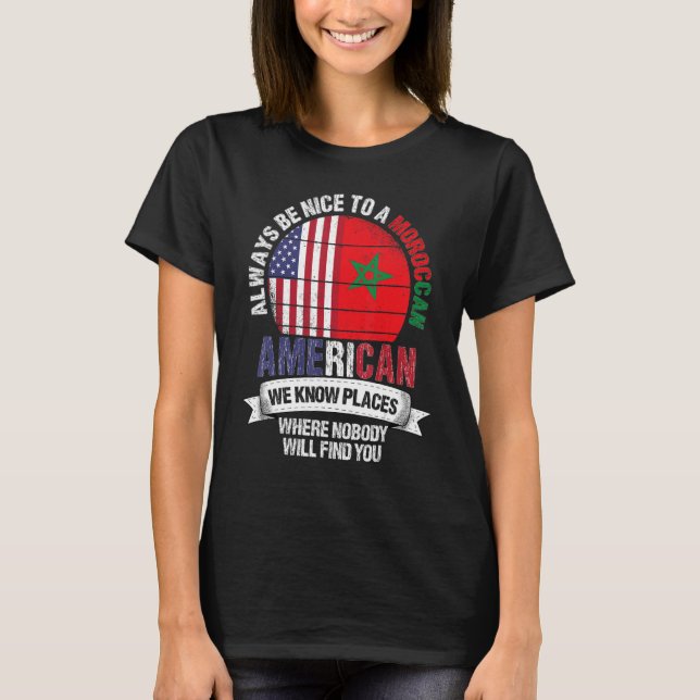 T-shirt Moroccan American We know Places where Country Mor (Devant)