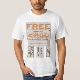 T-shirt Morphèmes libres humoristique structurée littérati