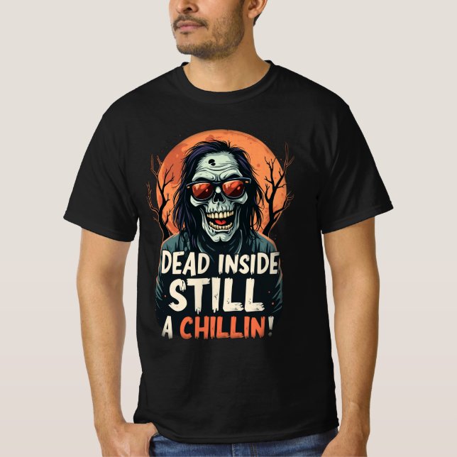 T-shirt Mort à l'intérieur encore Chillin Zombie Hommes Ha (Devant)
