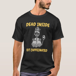 T-shirt Mort À L'Intérieur Mais Café Skeleton Café 8