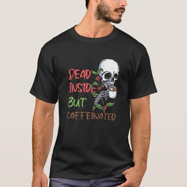 T-shirt Mort À L'Intérieur Mais Café Skeleton Café Bleac (Devant)