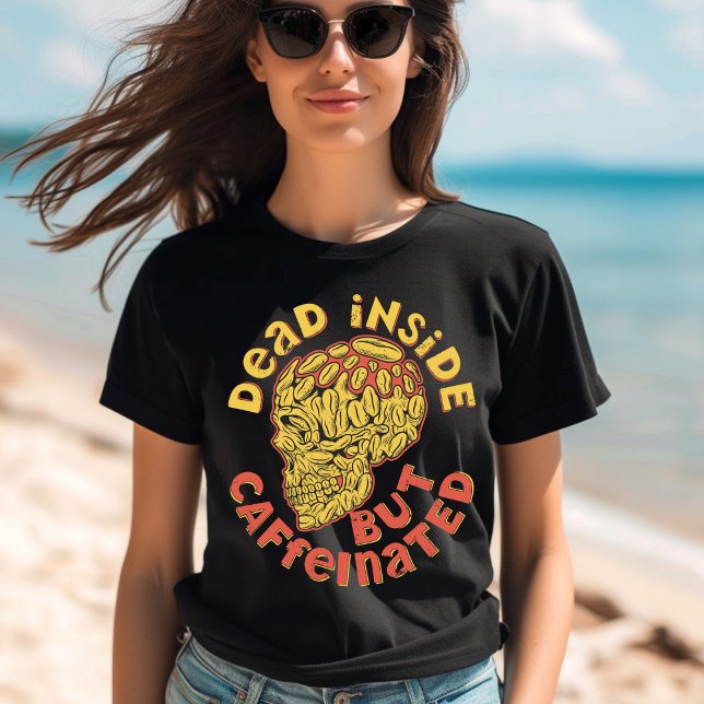 T-shirt mort à l'intérieur mais caféiné (Créateur téléchargé)