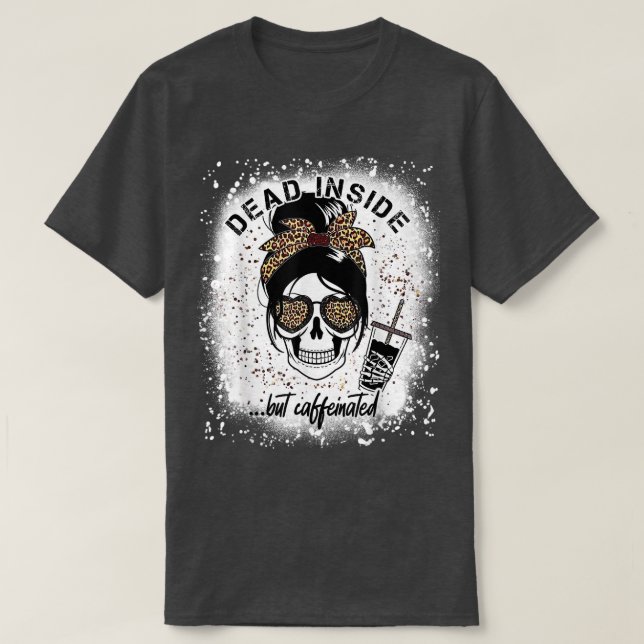 T-shirt Mort à l'intérieur mais caféiné Skeleton amoureux  (Design devant)