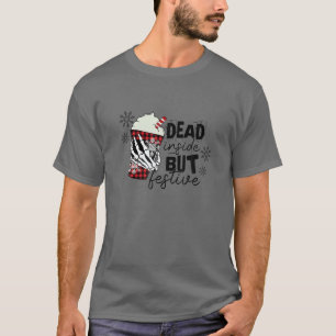 T-shirt Mort À L'Intérieur Mais Festif Noël