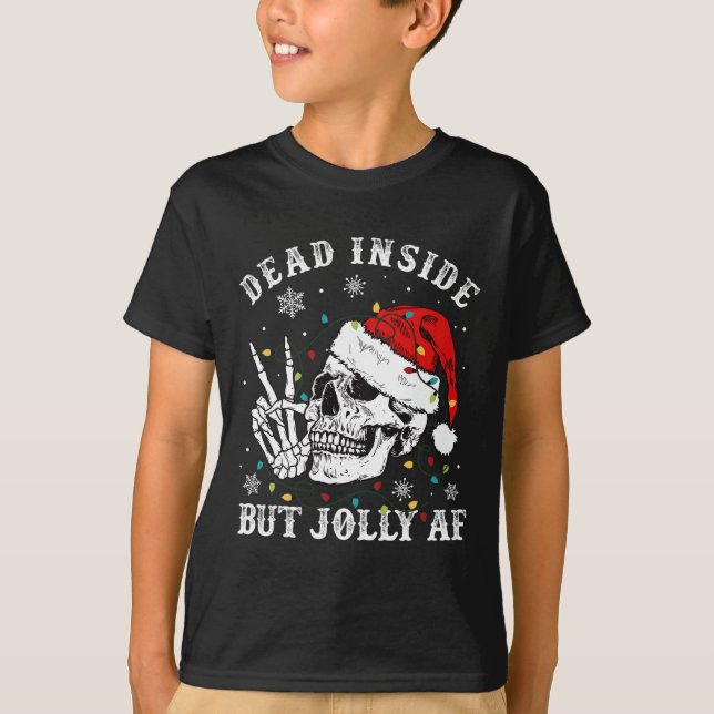 T-shirt Mort à l'intérieur mais Jolly AF Skeleton Père Noë (Devant)