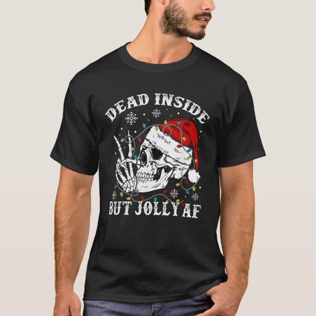 T-shirt Mort à l'intérieur mais Jolly AF Skeleton Santa Ha (Devant)