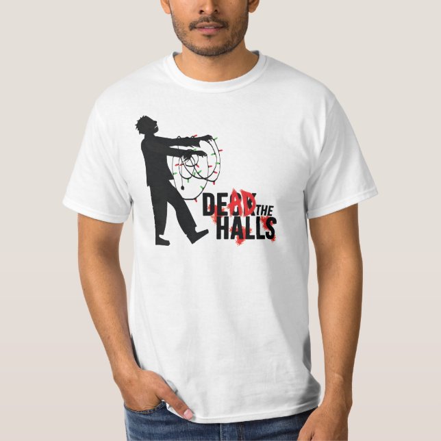 T-shirt "MORT pièce en t de zombi des HALLS" (Devant)