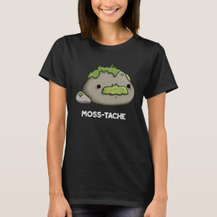 T-shirt Moss-tache Funny Mustache Pun Dark BG