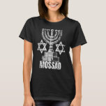 T-shirt Mossad Israël Service secret israélien Tel Aviv Me<br><div class="desc">Mossad Israël Service Secret Israélien Tel Aviv Menorah IDF 6.</div>