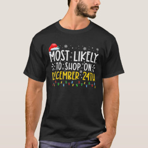 T-shirt Most Likely