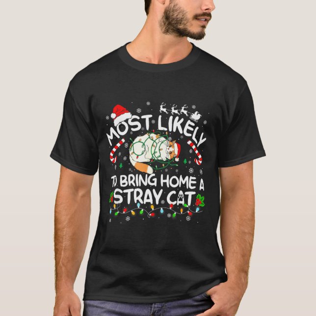 T-shirt Most Likely To Bring Home A Stray Cat Matching Chr (Devant)