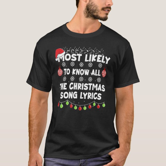 T-shirt Most Likely To Christmas (Devant)