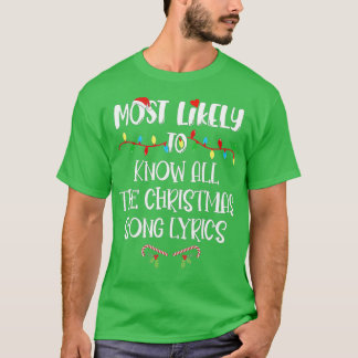 T-shirt Most Likely To Christmas Know All The Christmas So