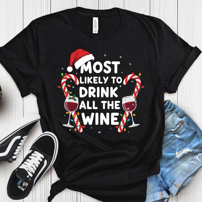 T-shirt Most Likely To Drink All The Wine – Funny Christma (Créateur téléchargé)