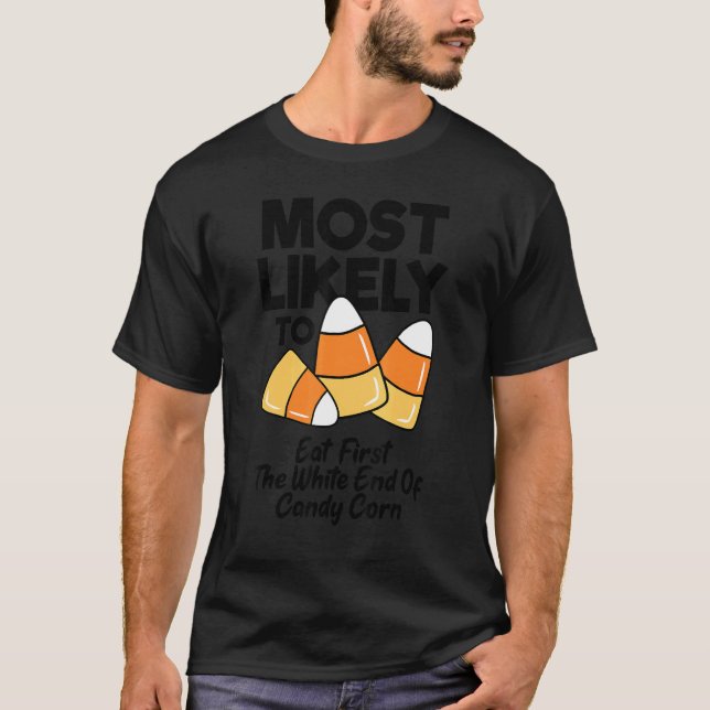 T-shirt Most Likely To Eat First The White End Of Candy Co (Devant)
