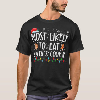 T-shirt Most Likely To Eat Santas