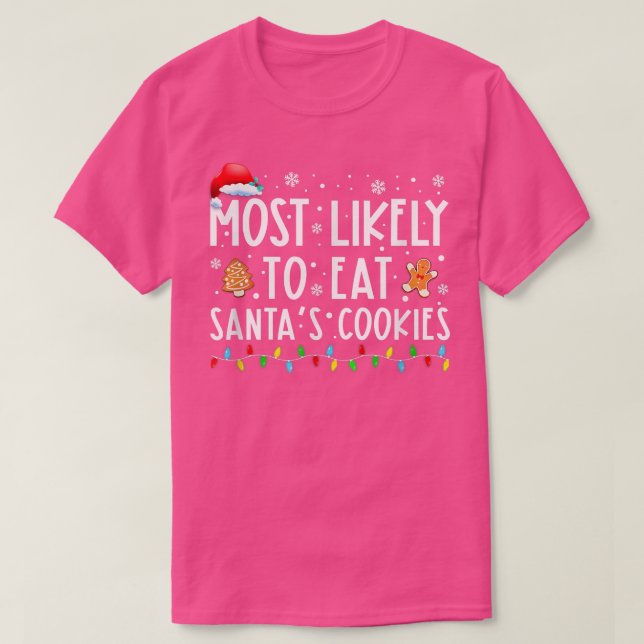 T-shirt Most Likely To Eat Santas (Design devant)