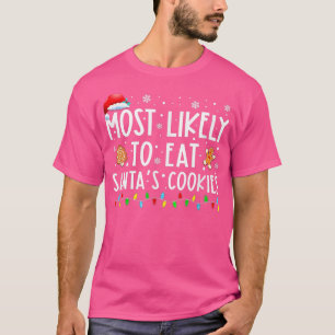T-shirt Most Likely To Eat Santas