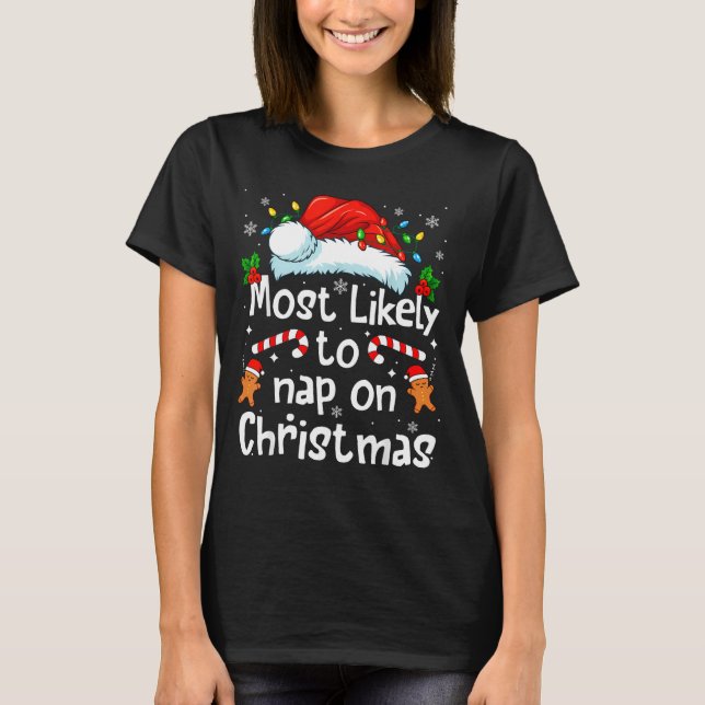T-shirt Most Likely To Nap On Christmas Funny Family Match (Devant)