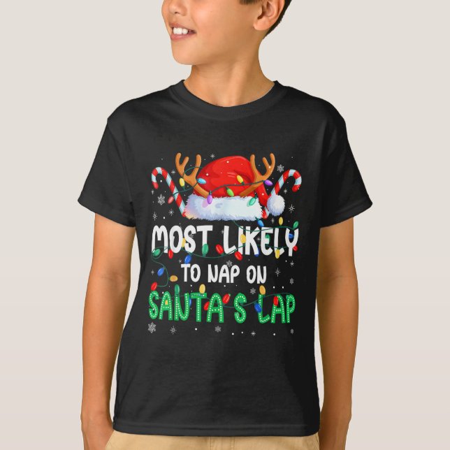T-shirt Most Likely To Nap On Santa's Lap Christmas Pajama (Devant)