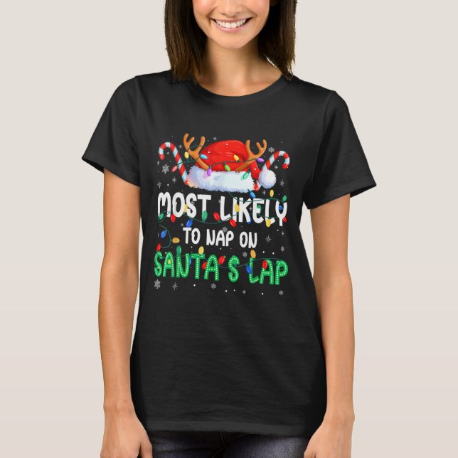 T-shirt Most Likely To Nap On Santa's Lap Christmas Pajama (Devant)