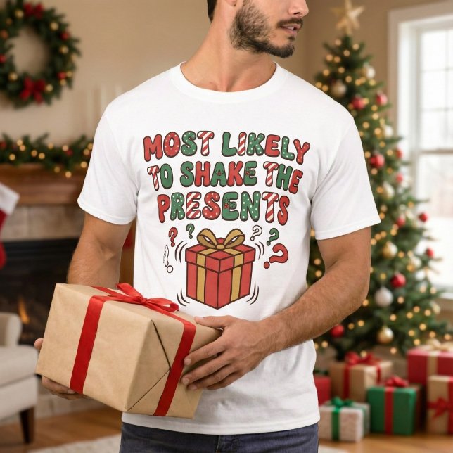 T-shirt Most Likely To Shake The Presents Funny Red Green (Créateur téléchargé)