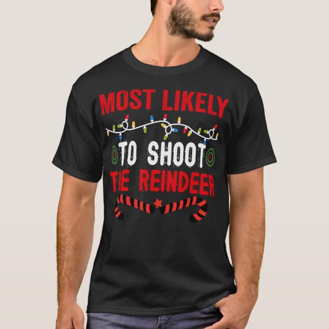 T-shirt Most Likely To Shoot (Devant)
