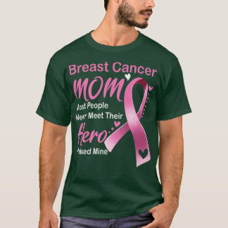 T-shirt Most People Never Meet Their Heroes Breast Cancer 