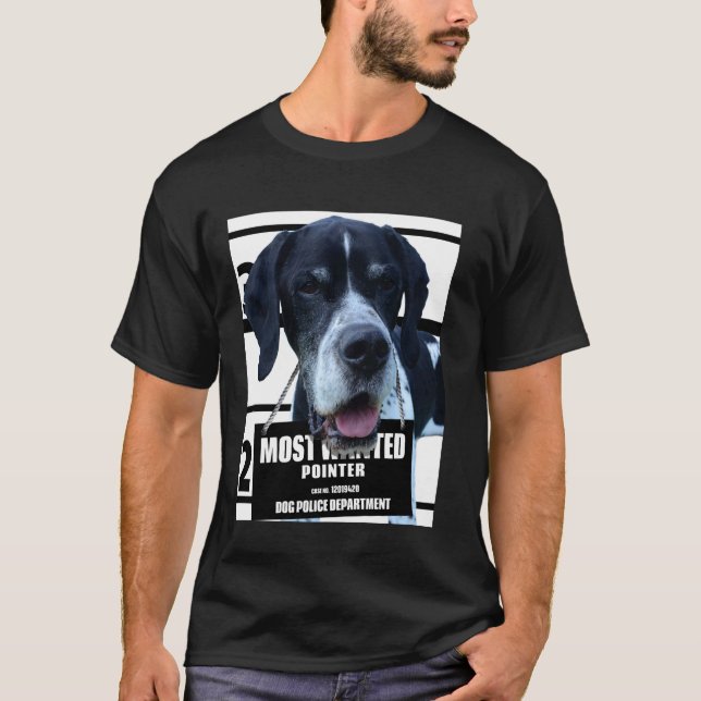 T-Shirt Most Wanted Pointer D - Chien Drôle Mignon (Devant)