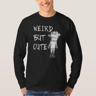 T-shirt Mot d'attitude bizarre mais mignon  6