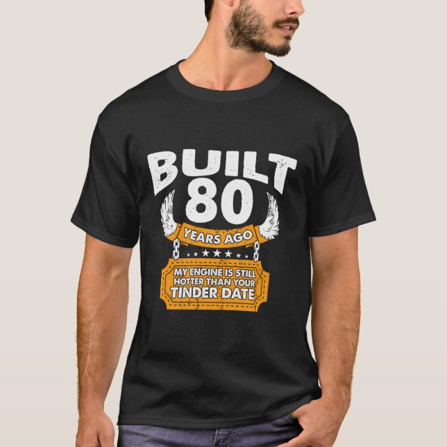 T-shirt Moteur Plus Chaud Que Date - 80 Ans 80E Anniversai (Devant)