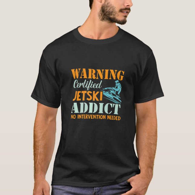 T-shirt Moteurs Pwc Certifiés Jetski Addict Jet Ski Driver (Devant)