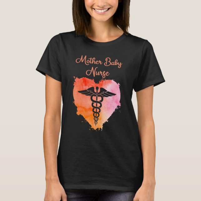 T-shirt Mother Baby Nurse  Nurses Nursing Graduation Caduc (Devant)