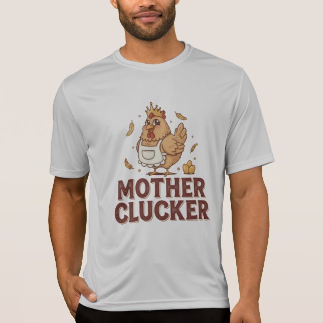 T-shirt Mother Clucker (Devant)
