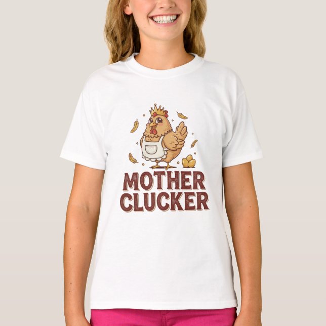 T-shirt Mother Clucker (Devant)