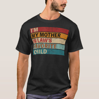 T-shirt Mother-In-Laws Favorite Child For Son-In-Law Daugh