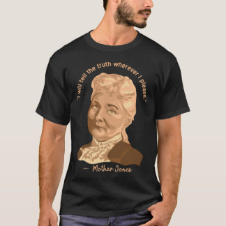 T-shirt Mother Jones Portrait et citation