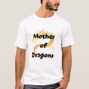 T-shirt Mother of dragon