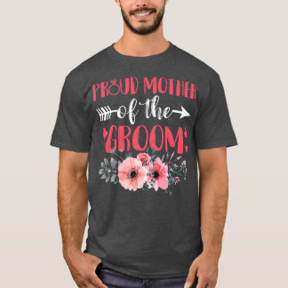 T-shirt Mother Of The Groom Bachelor Party Grooms Mother M