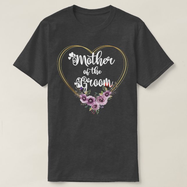 T-shirt Mother Of The Groom Shower Wedding Day Grooms Mom  (Design devant)