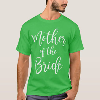 T-shirt Mother ofhe Bride Wedding Mom Bridal Parrty vintag