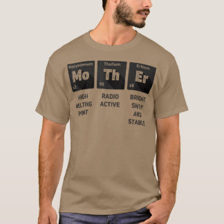 T-shirt Mother Science Chemistry Periodic Table Mother's D