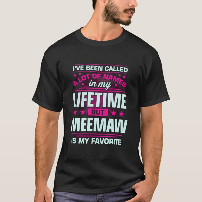 T-shirt Mother'S Day For Meemaw Is My Name Favorite (Devant)